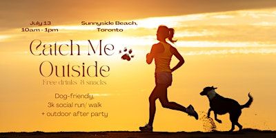Take It Offline: Catch Me Outside - 3K Dog-Friendly Walk/Run | Sunnyside Park