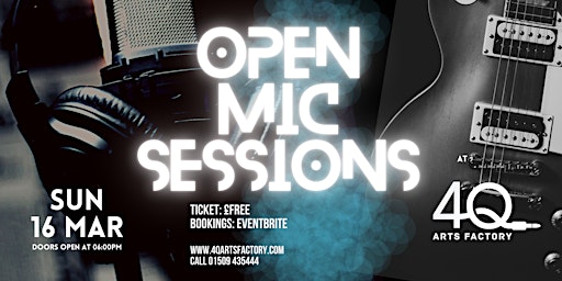 Open Mic Session @ 4Q Arts Factory, Loughborough | 4Q Arts Factory