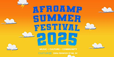 AfroAmp Summer Festival 2025! | Culture