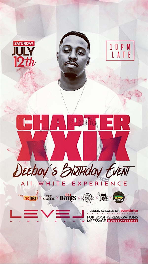 CHAPTER 29 DEEBOY EVENT | Level Nightclub
