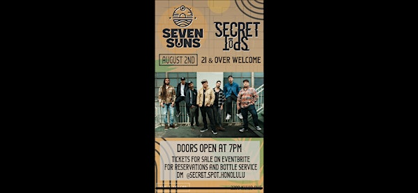 Seven Suns at Secret Spot | Secret Spot Honolulu