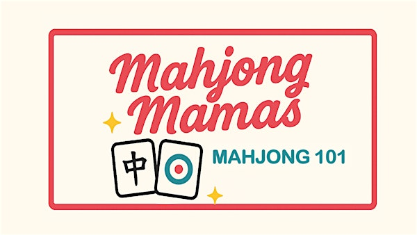 Mahjong Mamas: Mahjong 101 at The Outpost | The Outpost at Lake Norman