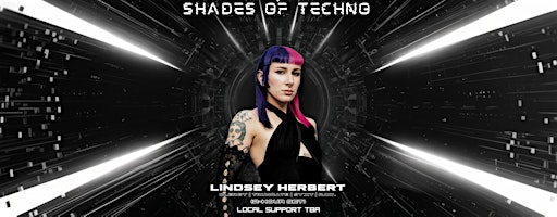 Shades of Techno - Lindsey Herbert | Solar Culture