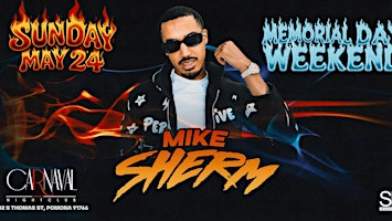 MIKE SHERM AT CARNAVAL NIGHTCLUB | Carnaval Nightclub