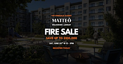 MATTEO FIRE SALE | Save Up To $100,000 | VIP Access With Jeremy Gillespie | 10522 King George Blvd
