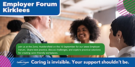 Supporting you to Support your Team – Employer Forum Kirklees | The Zone