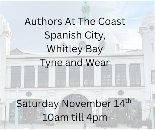 Authors At The Coast | Spanish City, Whitley Bay