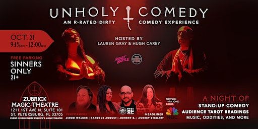 Unholy Comedy Show - Unholy Theater, St. Petersburg Florida - Oct 21 2023 | Unholy Theater (Inside Zubrick Magic Theatre)