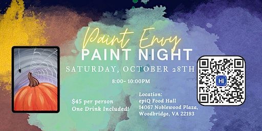 Paint Envy: Sip & Paint FREE DRINK | epiQ Food Hall