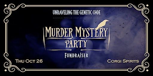 Fundraiser Murder Mystery Night - Unraveling The Genetic Code | Corgi Spirits at the Jersey City Distillery, Distillery Drive, Jersey City, New Jersey, Verenigde Staten