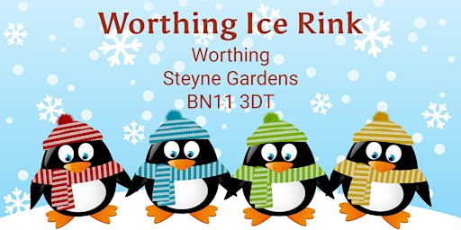 Monday 1st Jan 2024 - 12:30 SKATING | Worthing Ice Rink