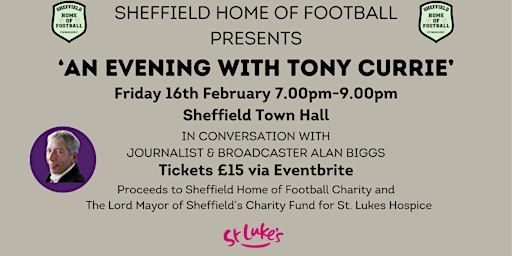 'An Evening with Tony Currie' in conversation with Alan Biggs | Sheffield Town Hall