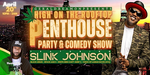 420 Penthouse Party & Comedy Show | 312 W 5th St
