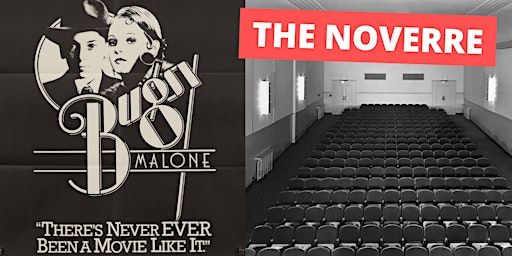 Bugsy Malone (U) | The Assembly House