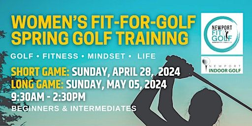 Newport Fit-for-Golf: Spring Sunday Ladies Golf Clinic | Newport Indoor Golf