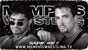 MAY 5 | American Males, Brooklyn Brawler and Blake Christian are coming! | Memphis Wrestling WrestleCenter