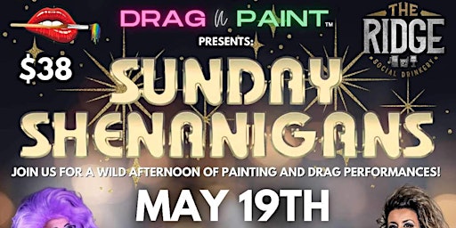 Drag N’ Paint Sunday Shenanigans Davenport, Iowa | The Ridge Social Drinkery
