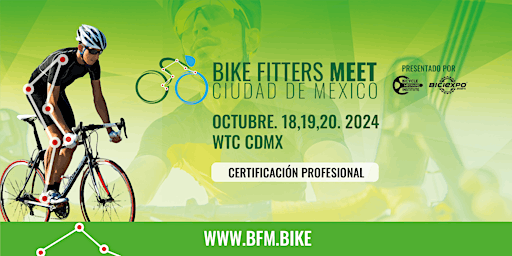 Bike Fitters Meet - Profesionales | Centro Internacional De Exposiciones y Convenciones WTC