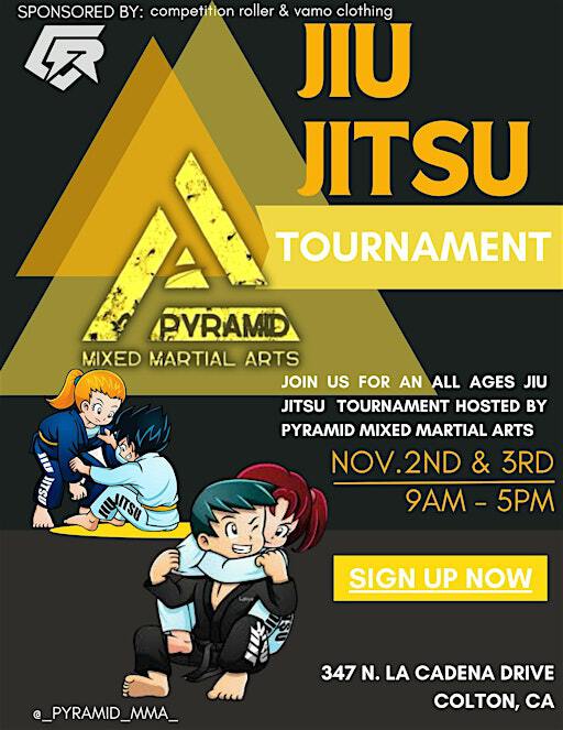 Pyramid Mixed Martial Arts Jiu Jitsu Tournament 2024 | 347 N La Cadena Dr