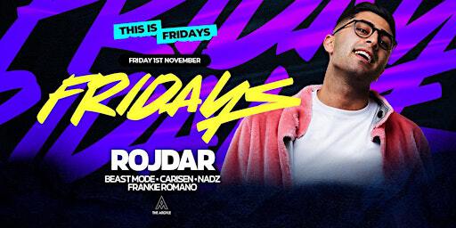 THIS IS FRIDAYS FT. ROJDAR @ THE ARGYLE | The Argyle