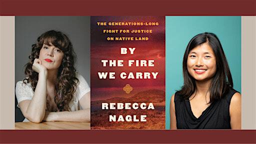 Rebecca Nagle and Wudan Yan discuss "By the Fire We Carry" | Seattle Public Library-Central Library