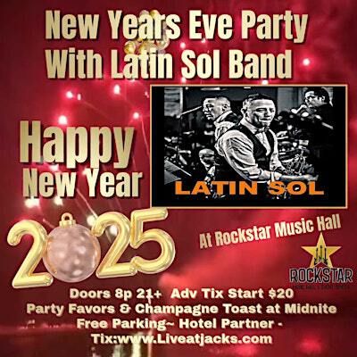New Years Eve Party With Latin Sol Band | RockStar Music Hall & Event Center