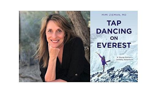 Local Physician and Author MIMI ZIEMAN Celebrates TAP DANCING ON EVEREST | Sandy Springs Library
