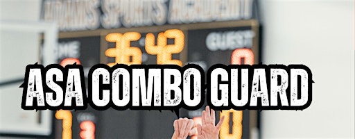 ASA Combo Guard Basketball Camp 2025 | 1450 S Grand Ave