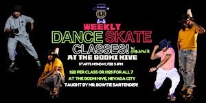 Dance Skate Classes with Mr. BowTie Bartender! | Nevada City