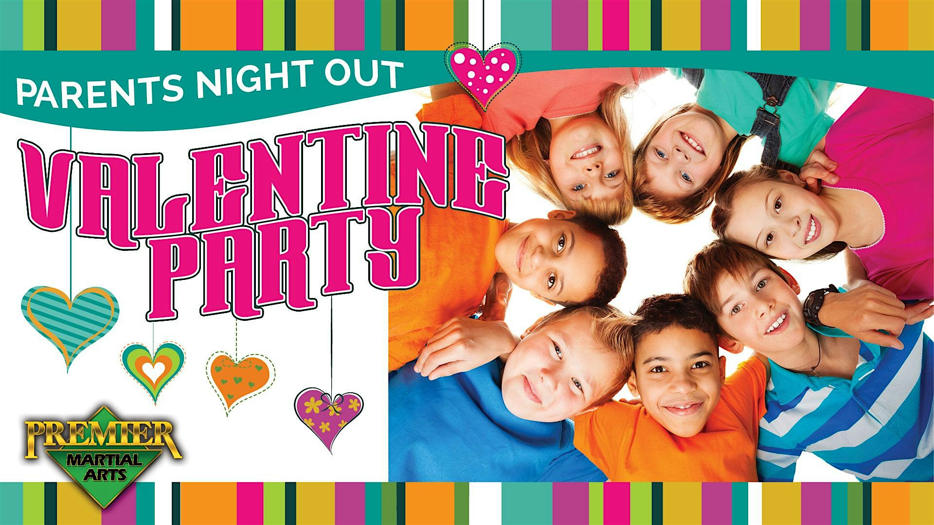 PARENTS NIGHT OUT: PREMIER MARTIAL ARTS ARLINGTON | 5801 W Interstate 20 suite 310