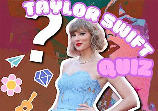Taylor Swift Quiz | Royal Inn on the Park