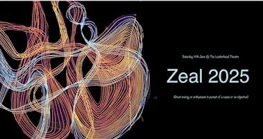 Zeal 2025 | The Leatherhead Theatre & Cinema