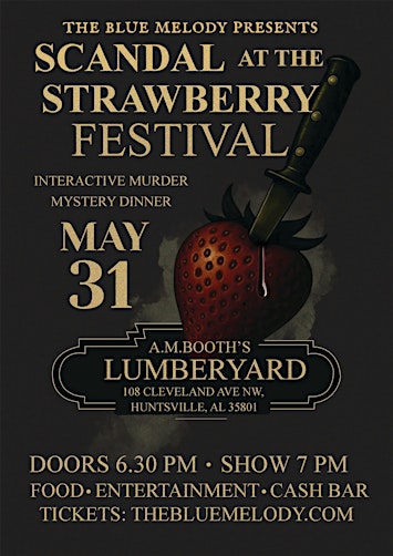 Scandal At The Strawberry Festival | Lumberyard