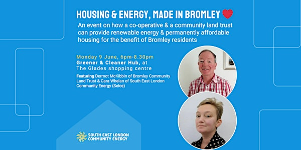 Housing & Energy, Made in Bromley ❤️ | Greener and Cleaner