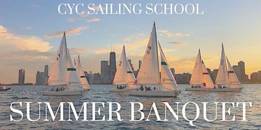 Sailing School Summer Banquet 2025 | 300 W Belmont Ave