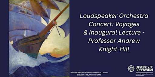 LSO Concert: Voyages & Inaugural Lecture - Prof. Andrew Knight Hill | Cutty Sark