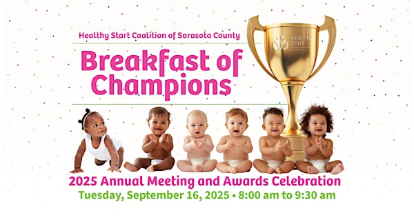 Breakfast of Champions 2025 - Healthy Start Coalition Annual Meeting | Carlisle Inn & Conference Center Sarasota