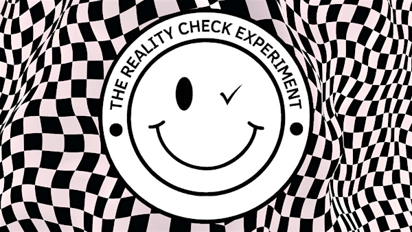 The Reality Check Experiment at The Puck | Puck LIve by Great Barn