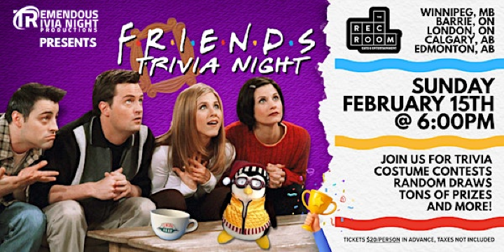 Winnipeg (The Rec Room) Friends | The Rec Room Seasons of Tuxedo