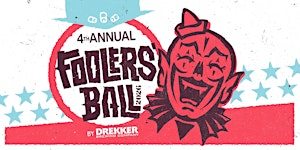 4th Annual Foolers’ Ball: A Festival of Weird Beers | Brewhalla - Market / Events / Hotel