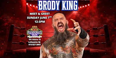 Meet & Greet with AEW's Brody King at Pandora's Box Toys & Collectibles | Pandora's Box Toys & Collectibles