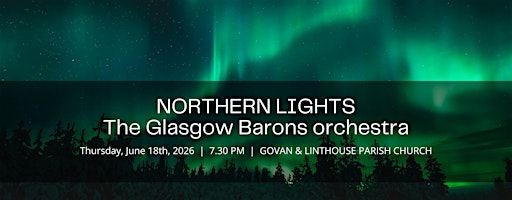 NORTHERN LIGHTS | Govan & Linthouse Parish Church