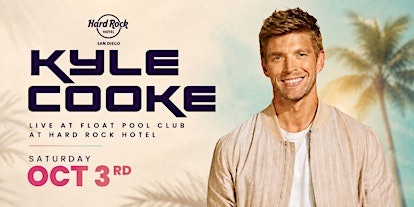 Kyle Cooke: DayClub Takeover at Hard Rock | Hard Rock Hotel San Diego
