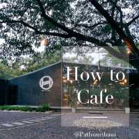 How to Cafe คาเฟ่ย่านรังสิต-คลอง6