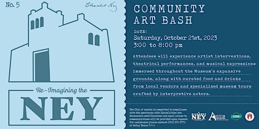 Re-Imagining the Ney: A Community Art Bash (Austin) | Elisabet Ney Museum