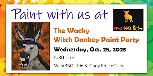 The Wacky Witch Donkey Paint Party | What BBQ & Bar