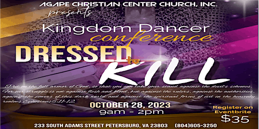 Kingdom Dancer Conference - "Dressed to Kill" | Agape Christian Center Church, Inc.