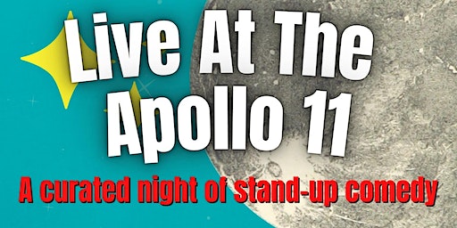 Comedy - Live At The Apollo 11 | To The Moon