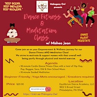 Mahogany Owl Presents Dance Fitness and Meditation Class | Equilibrium Dance Academy, LLC