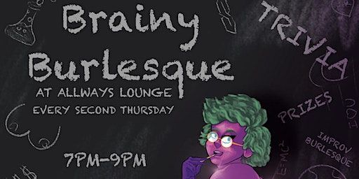Brainy Burlesque! Trivia! | The AllWays Lounge & Cabaret